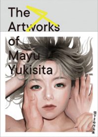 『The Artworks of  Mayu Yukishita』